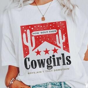 Western Tee - How '_Bout Them Cowgirls Shirt - Desert - Cactus